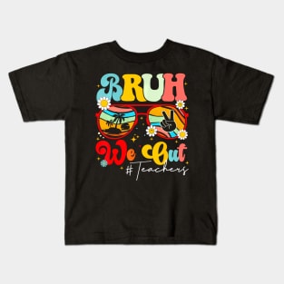 Retro End Of School Year Teacher Summer Bruh We Out Teachers Kids T-Shirt